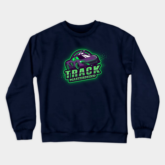 Track Mastermind – Auto Car Race Gaming Crewneck Sweatshirt by Sports & Fitness Wear